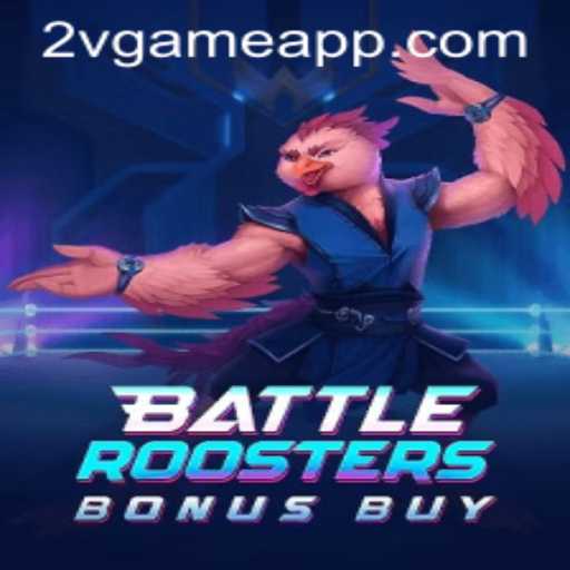 BattleRoostersBonusBuy: Excitement and Strategy in 2v.game