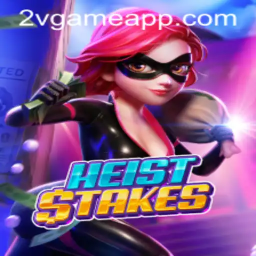 Unveiling HeistStakes: The Thrilling World of 2v.game's Latest Masterpiece