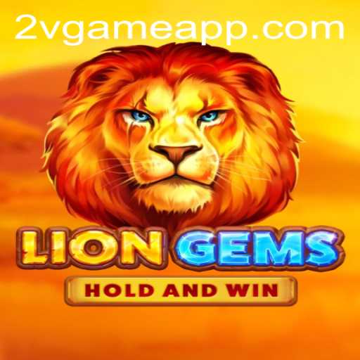 Discover the Thrilling World of LionGems: A Detailed Guide on 2v.game